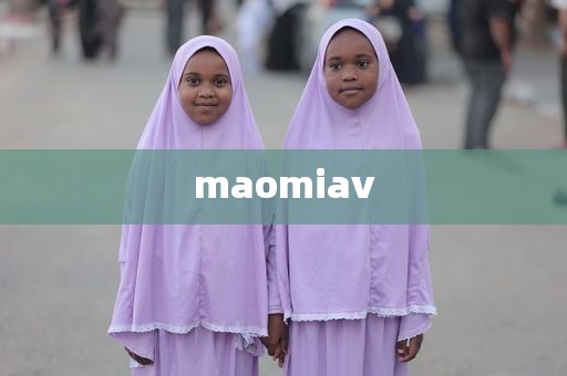 maomiav