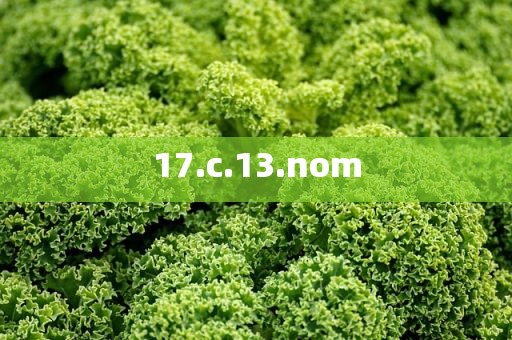 17.c.13.nom