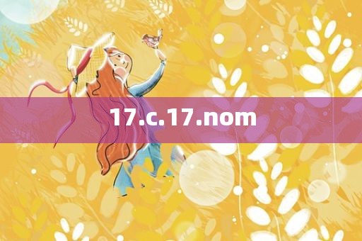 17.c.17.nom